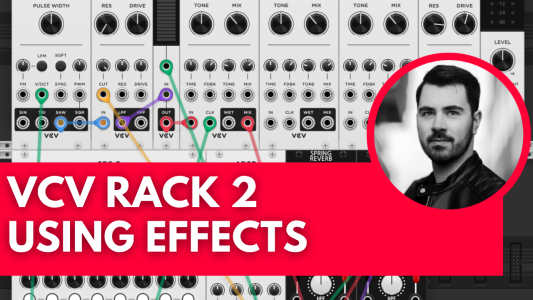 VCV Rack 2 - Using Effects